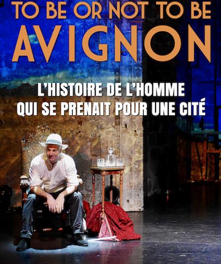 To Be or Not to Be Avignon
